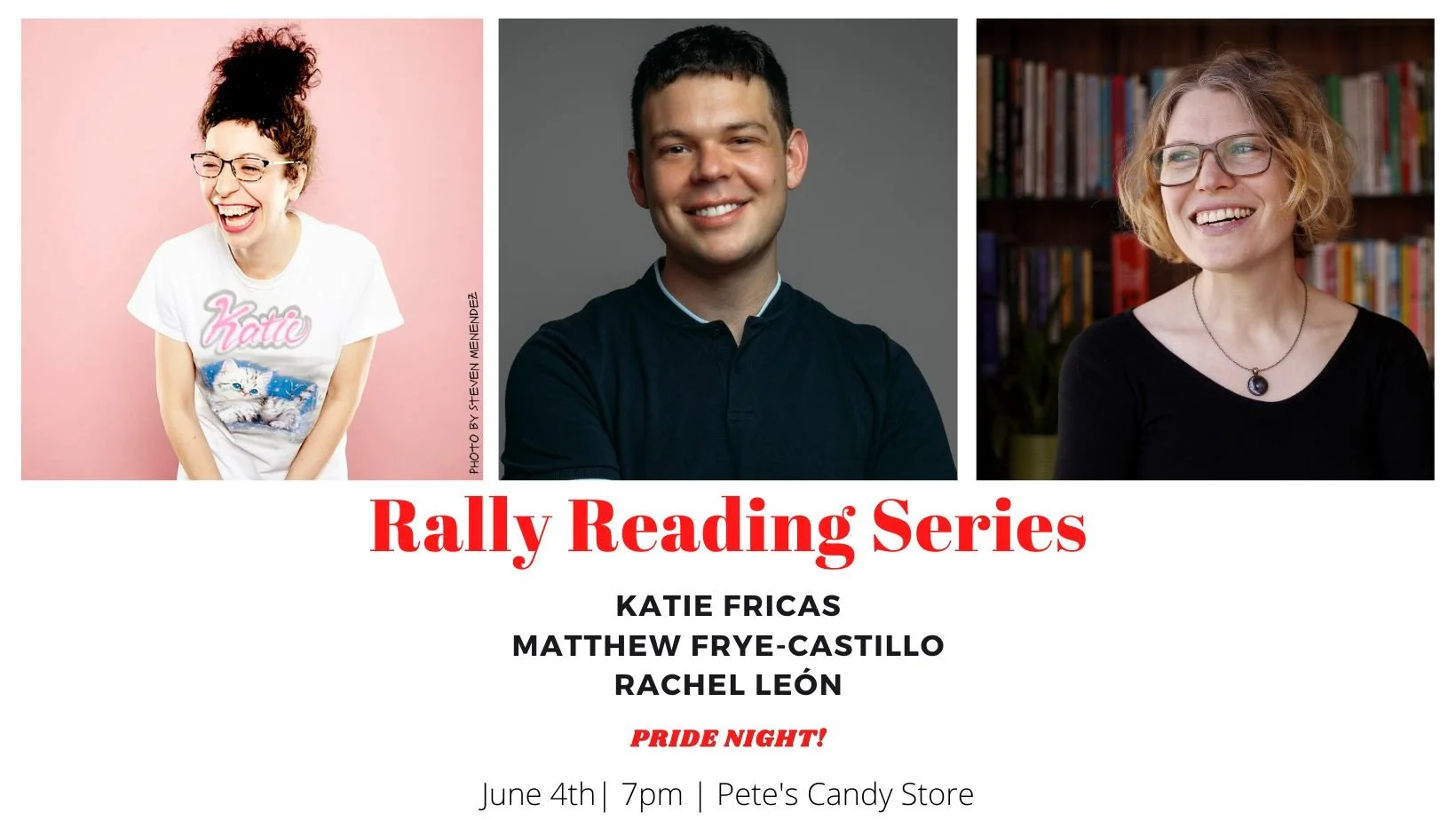 Rally Pride Night: Katie Fricas, Matthew Frye-Castillo, and Rachel León