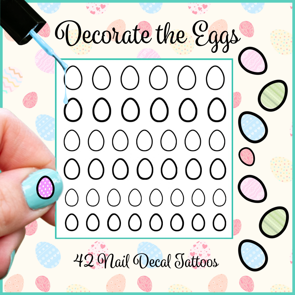 Decorate the Eggs ~ Handmade Nail Art Decal Tattoos