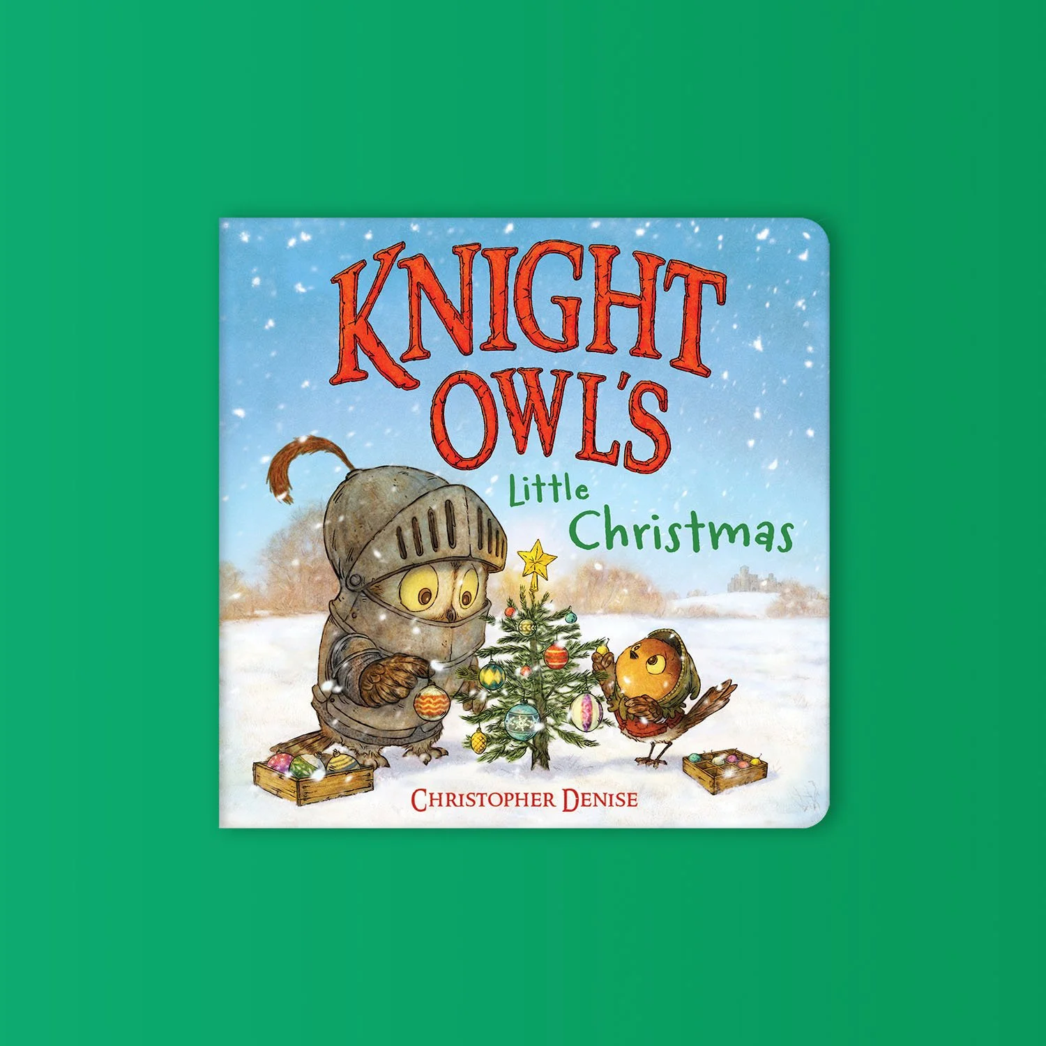 Knight Owl's Little Christmas • Christy Ottaviano Books • Cover art © by Christopher Denise