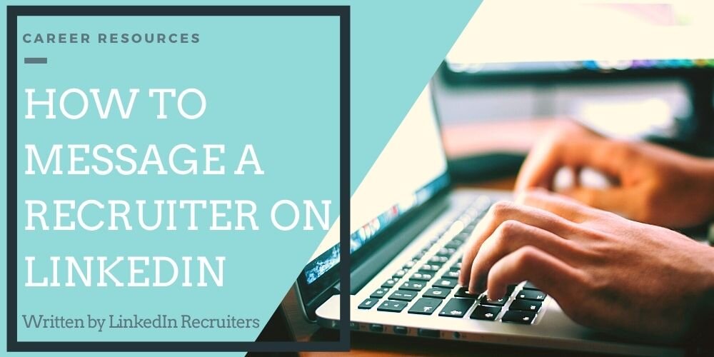 How to Message a Recruiter on LinkedIn