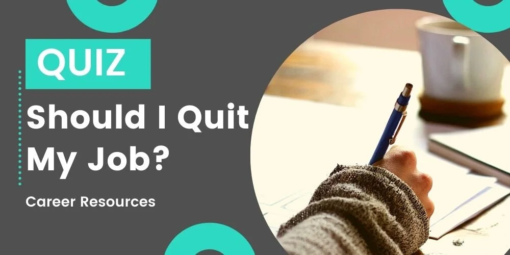 Should I Quit My Job Quiz