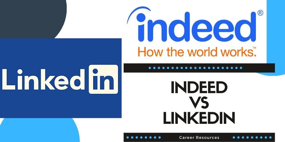 Indeed vs LinkedIn