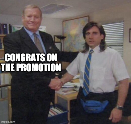 Congrats on the promotion meme