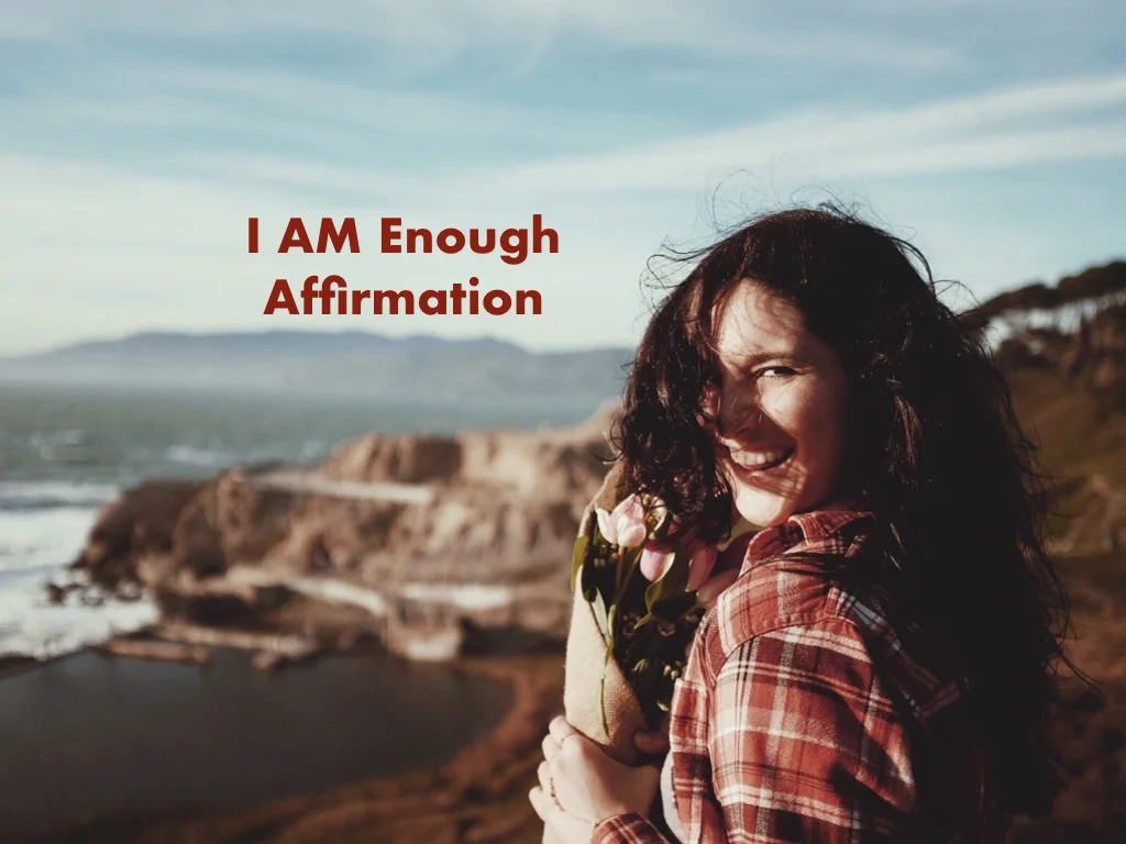 I am enough affirmation image.001.jpeg