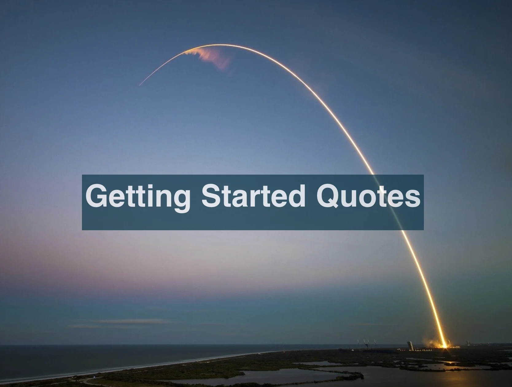 Getting Started Quotes