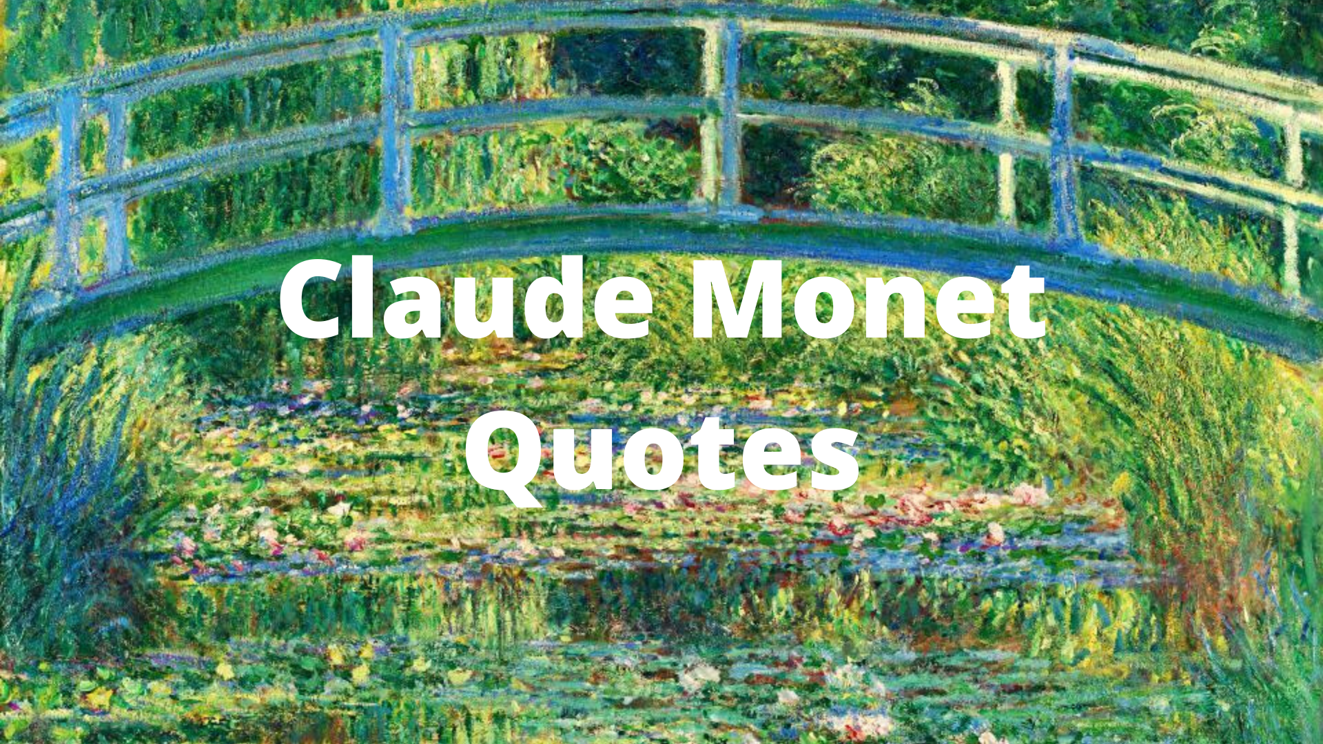 12 Claude Monet Quotes