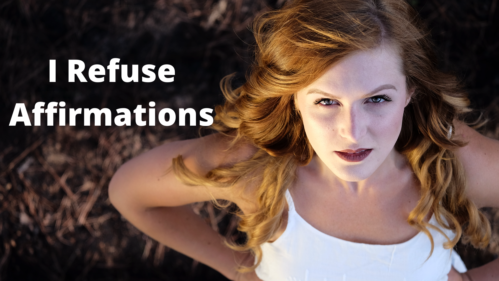 I Refuse Affirmations