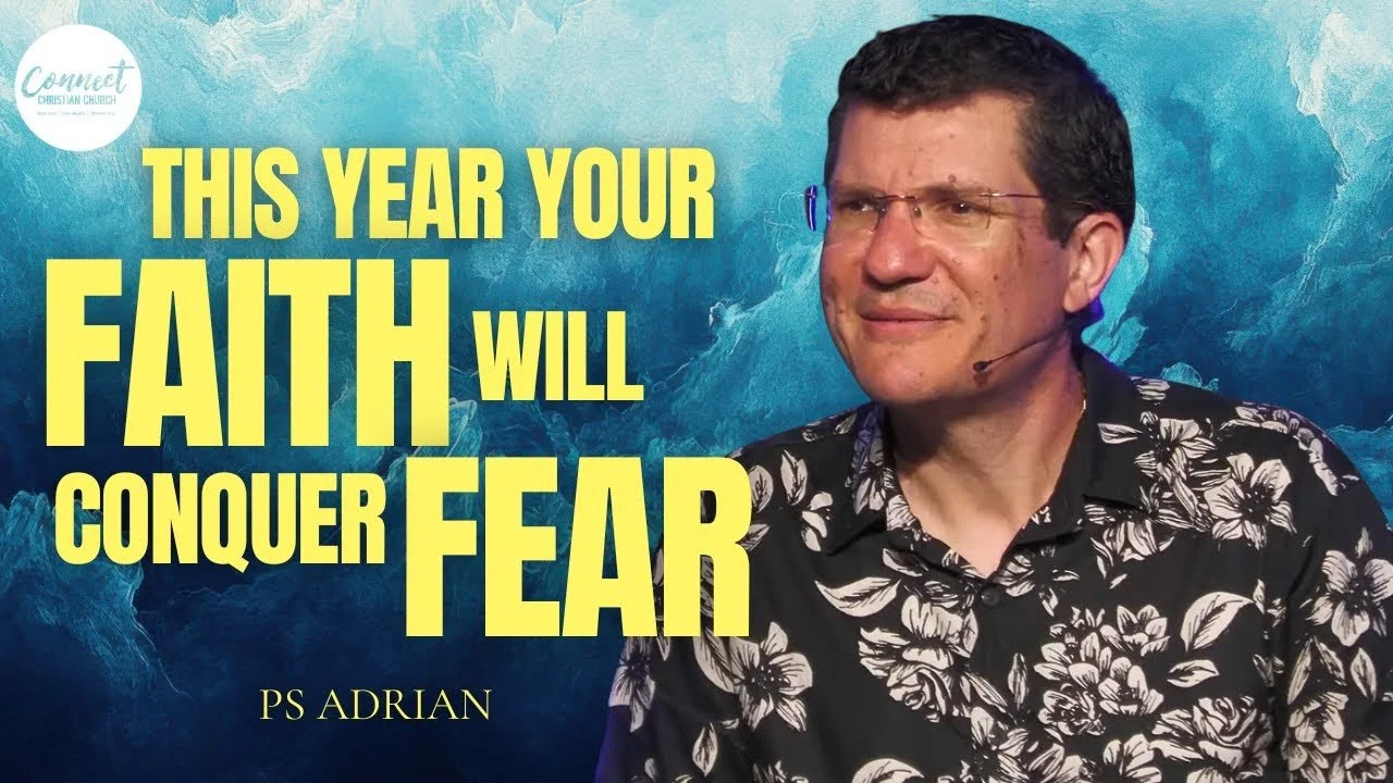 This Year Your Faith Will Conquer Fear