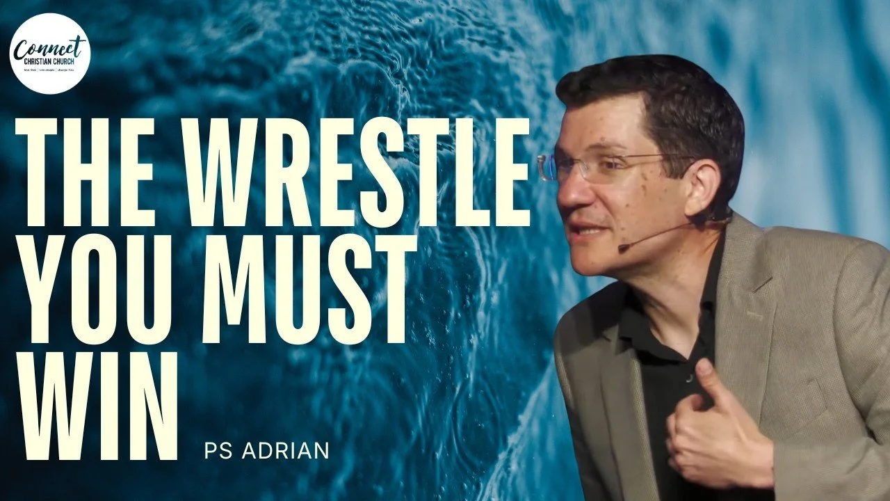 The Wrestle You Must Win