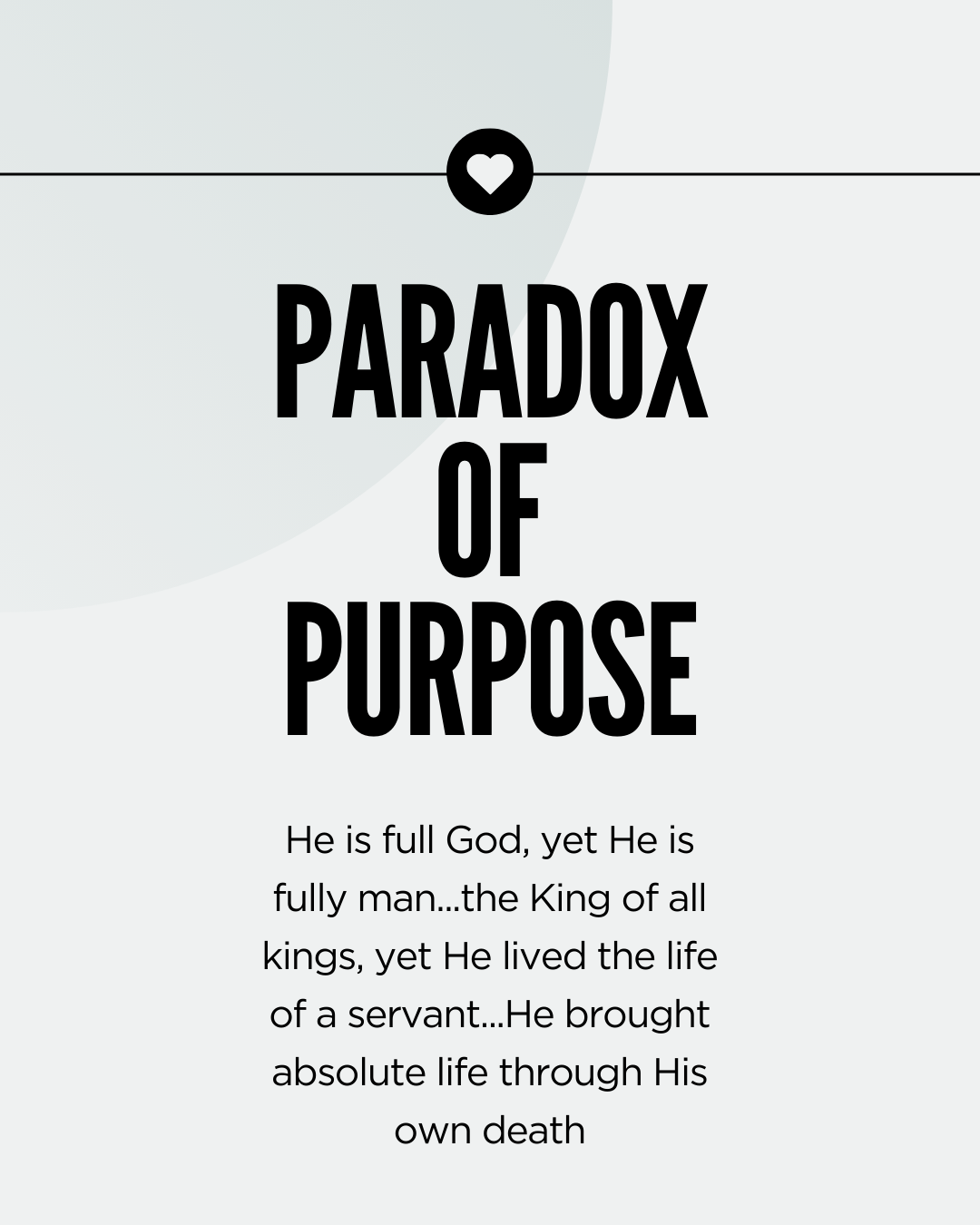 He is full God, yet He is fully man...the King of all kings, yet He lived the life of a servant...He brought absolute life through His own death