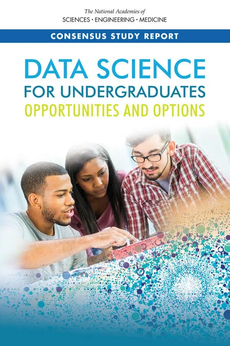 Cover of the National Academies’ Report on Data Science for Undergraduates .