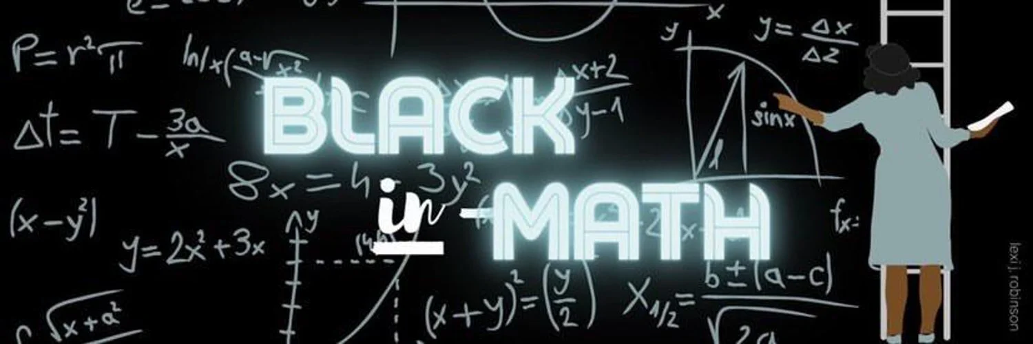 The First Annual #BlackinMathWeek Twitter Event