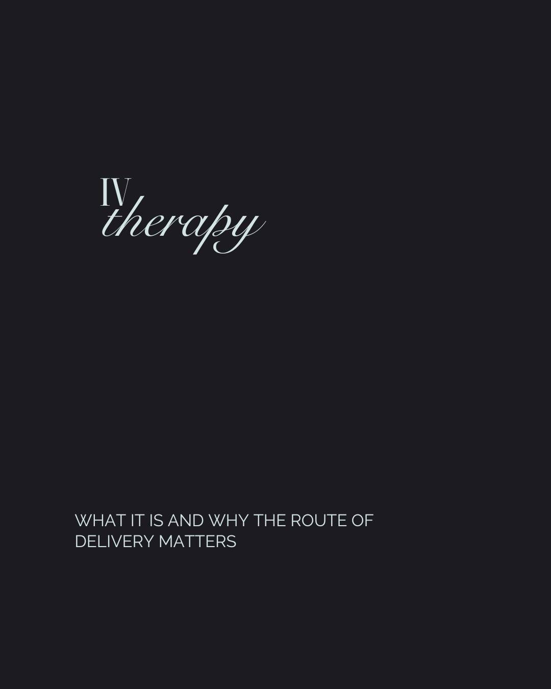What is IV therapy, and why does the route of delivery matter?
ㅤ
Intravenous therapy involves the administration of vitamins, minerals, and other nutrients directly into the bloodstream via a cannula placed in a vein. This is distinct from oral suppl