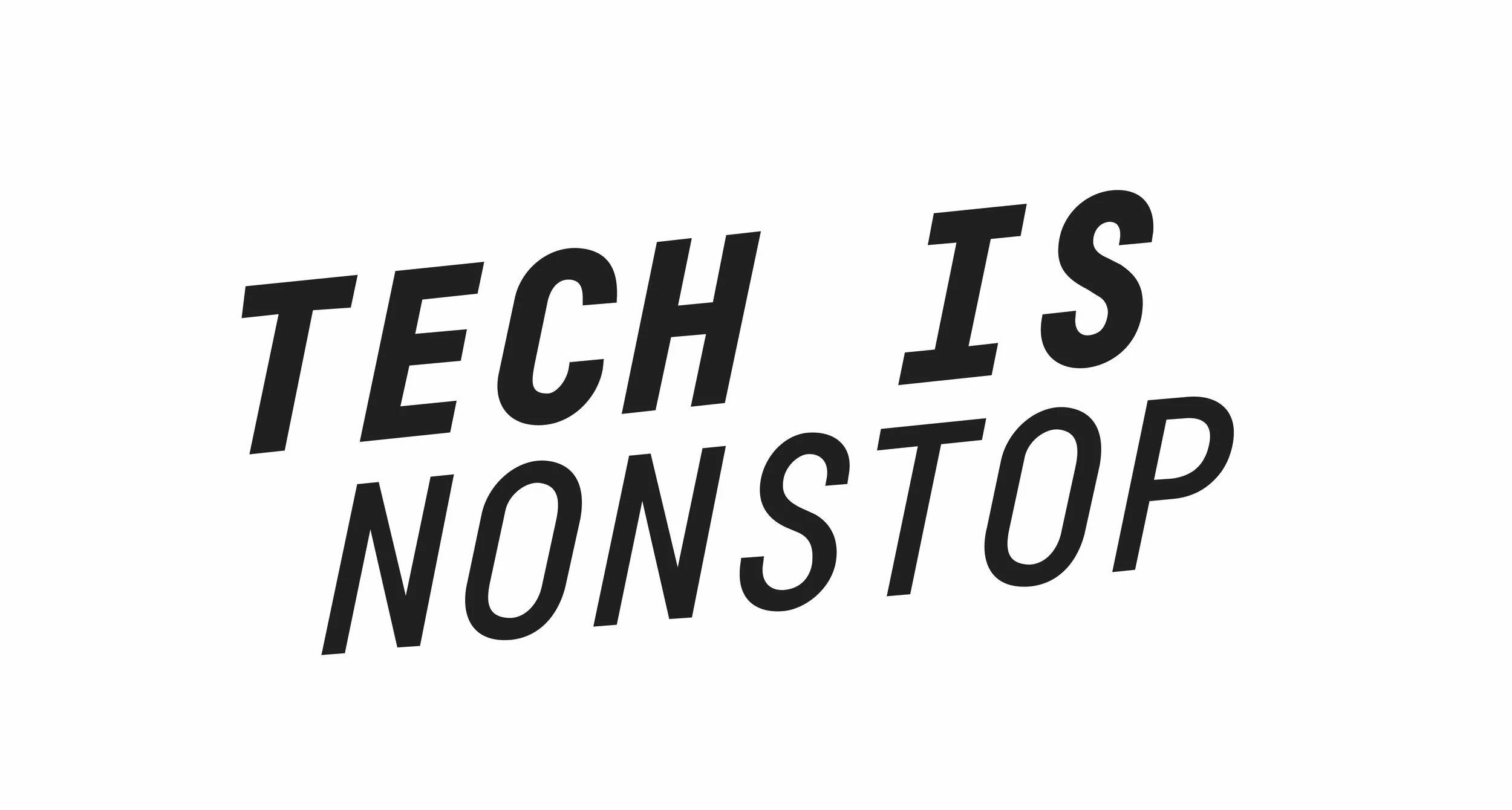 Tech Is Nonstop brand graphic
