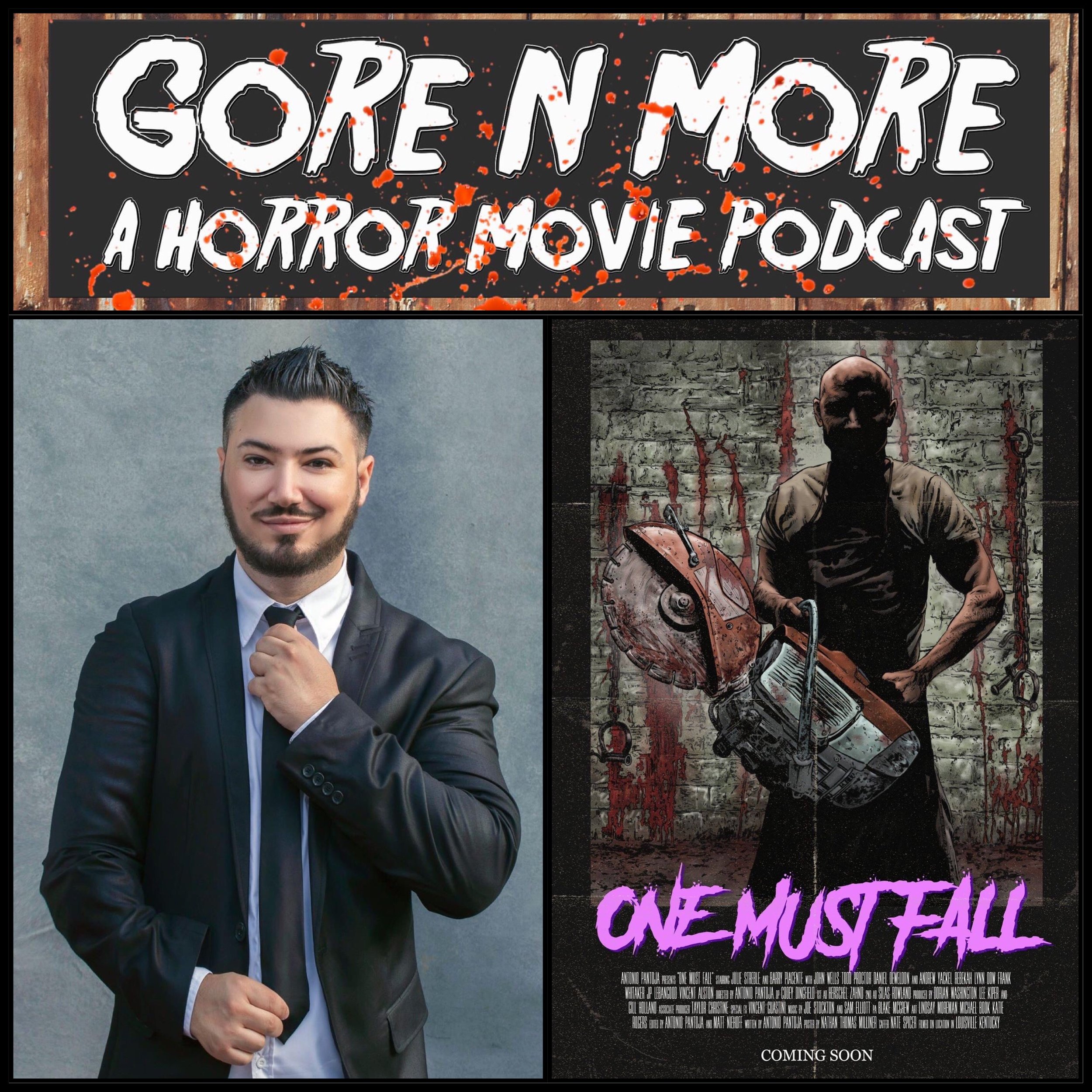 Gore N More: Episode 29 - Interview With Antonio Pantoja (One Must Fall)