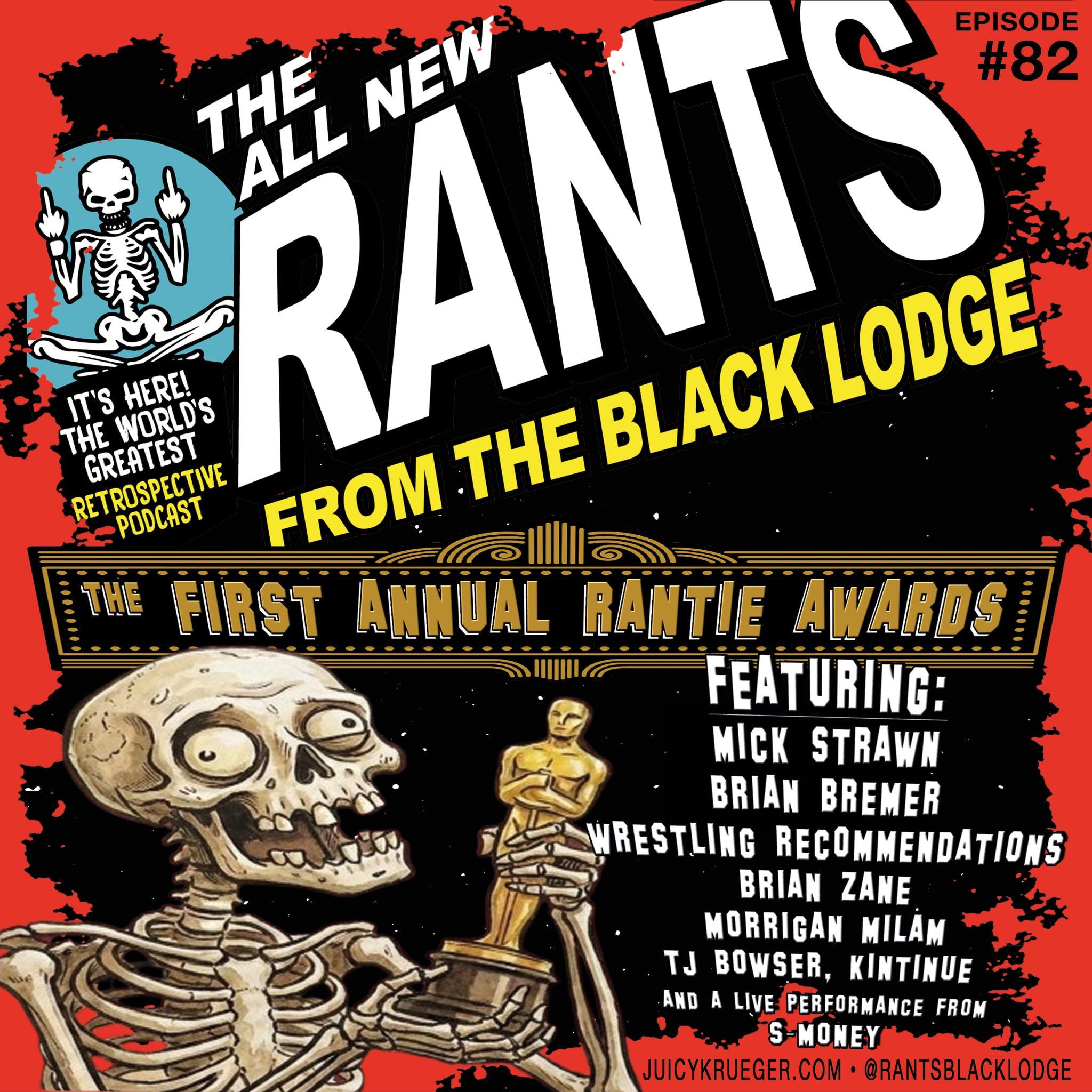 Rants From The Black Lodge: Episode 82 - 1st Annual RANTIE AWARDS