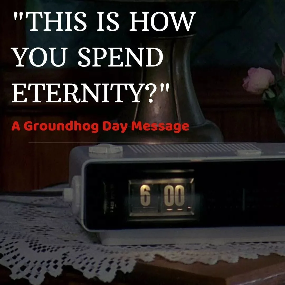 Groundhog Day Radio Quote Groundhog Day — First Baptist Church