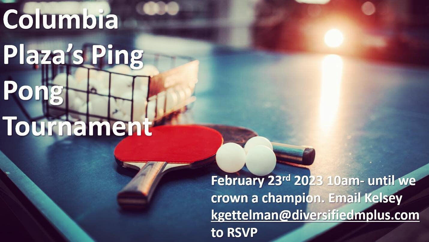 Want a chance to win a $100 Amazon gift card?! Sign up for Columbia plazas ping pong tournament! Email Kelsey to sign up at kgettelman@diversifiedmplus.com