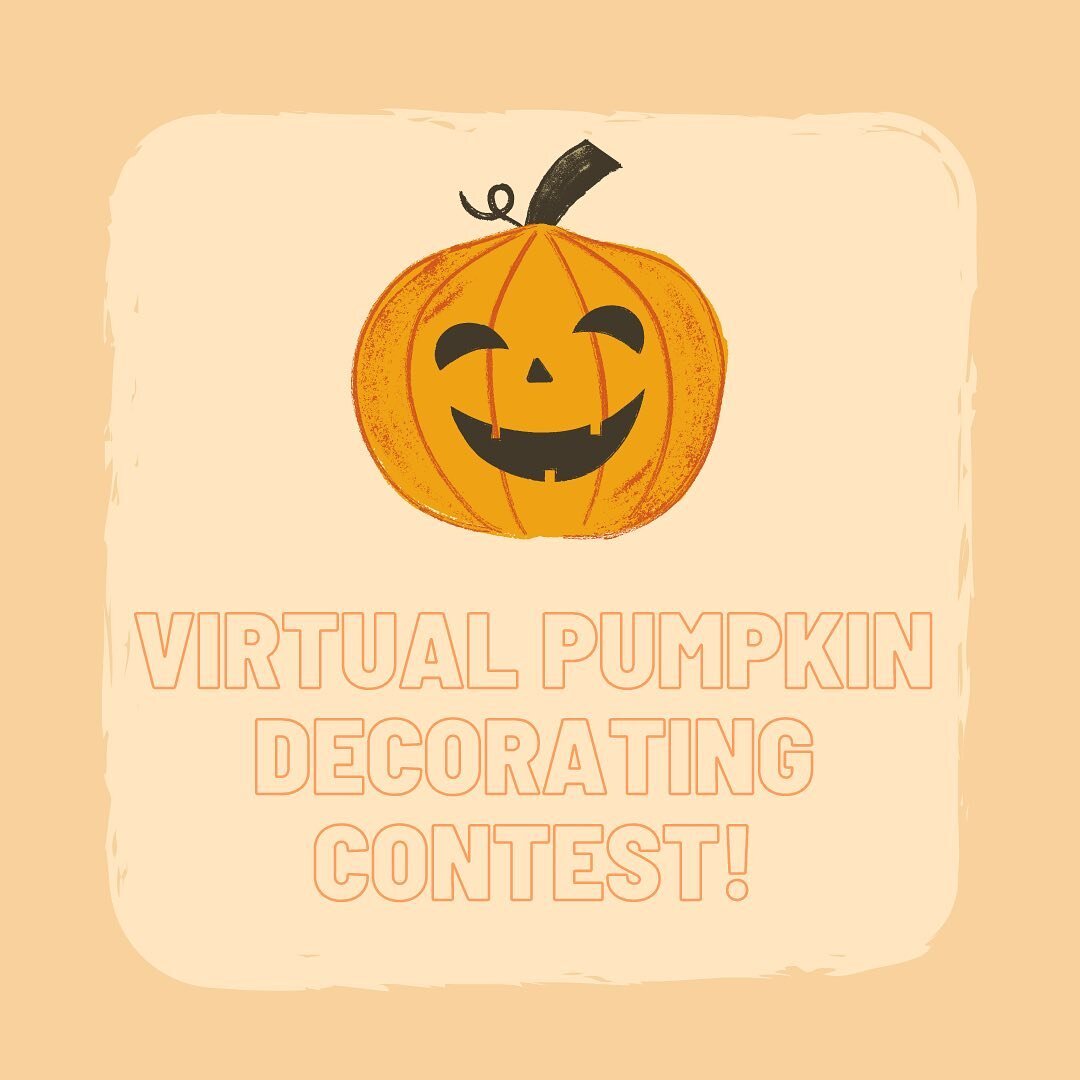 You can carve, paint, or color a picture of a pumpkin &amp; submit a photo to enter the contest for a chance to win a gift card! Voting will begin on Halloween!