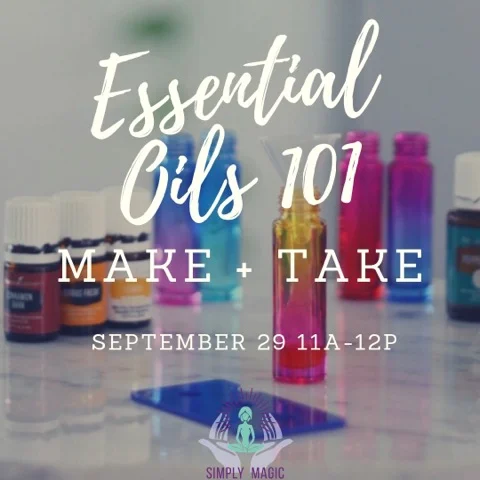 Essential Oils 101 Make + Take
