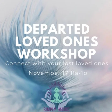 Departed Loved Ones Workshop