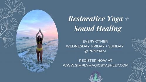 Restorative Yoga + Sound Healing