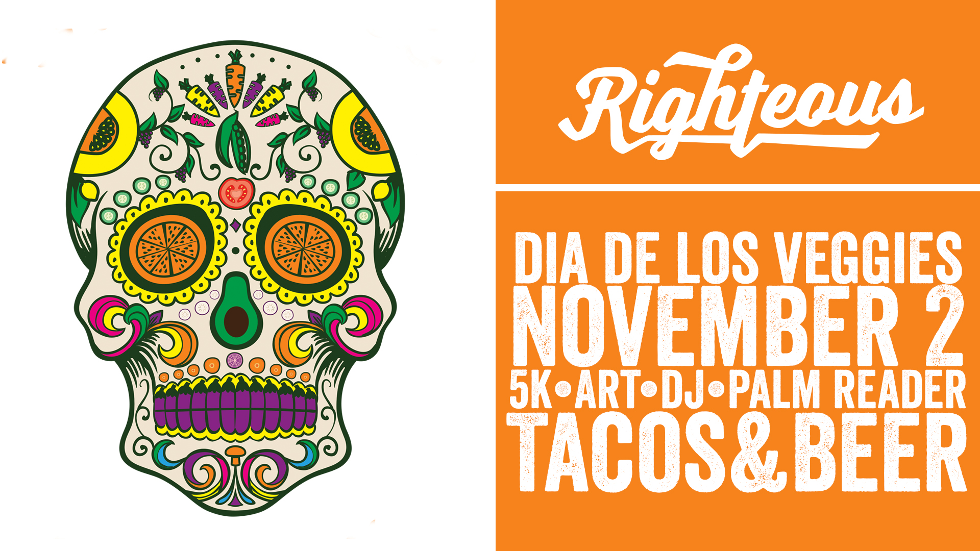 Dia de los Veggies - Nov 2, 2018