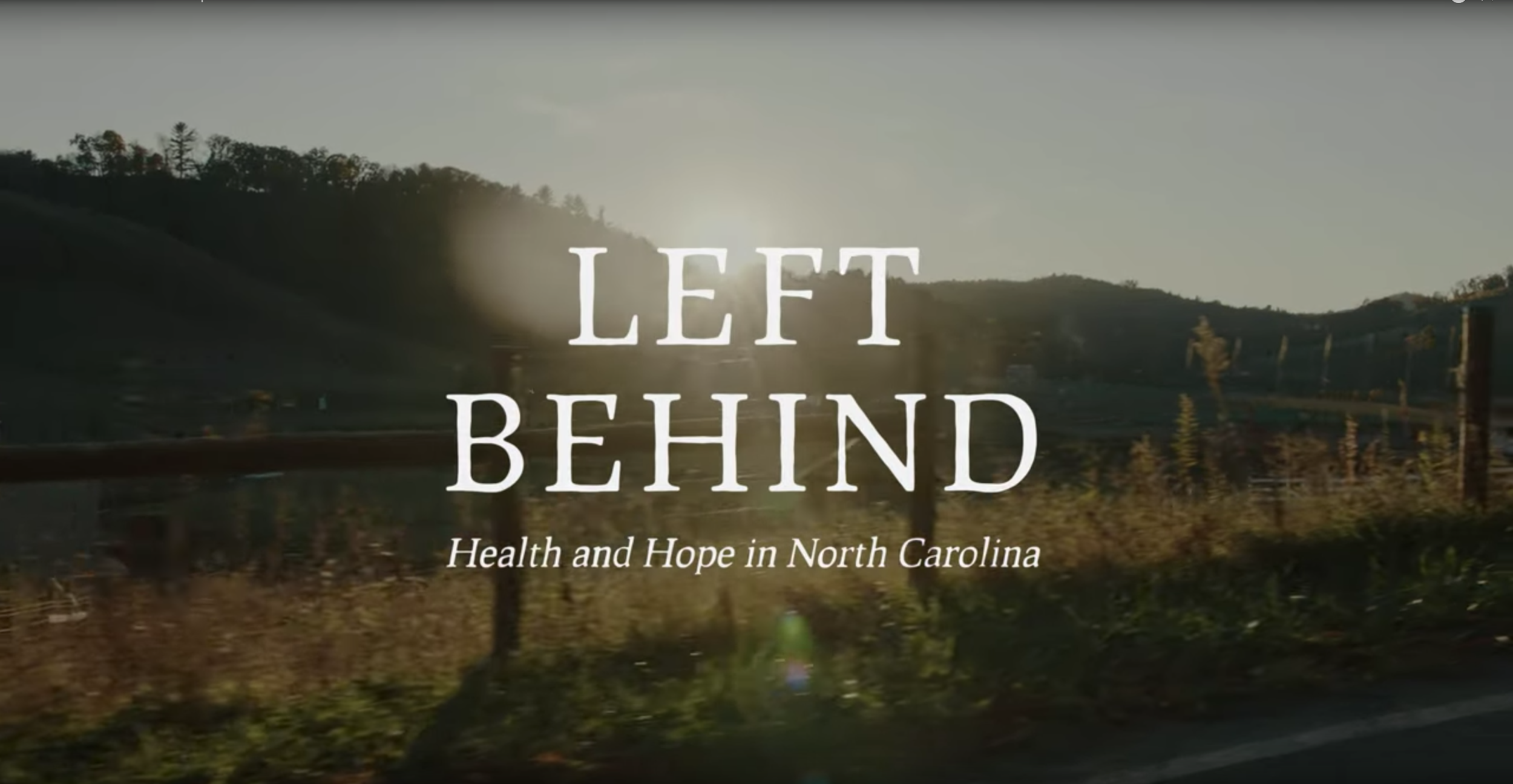 Left Behind: Health and Hope in North Carolina