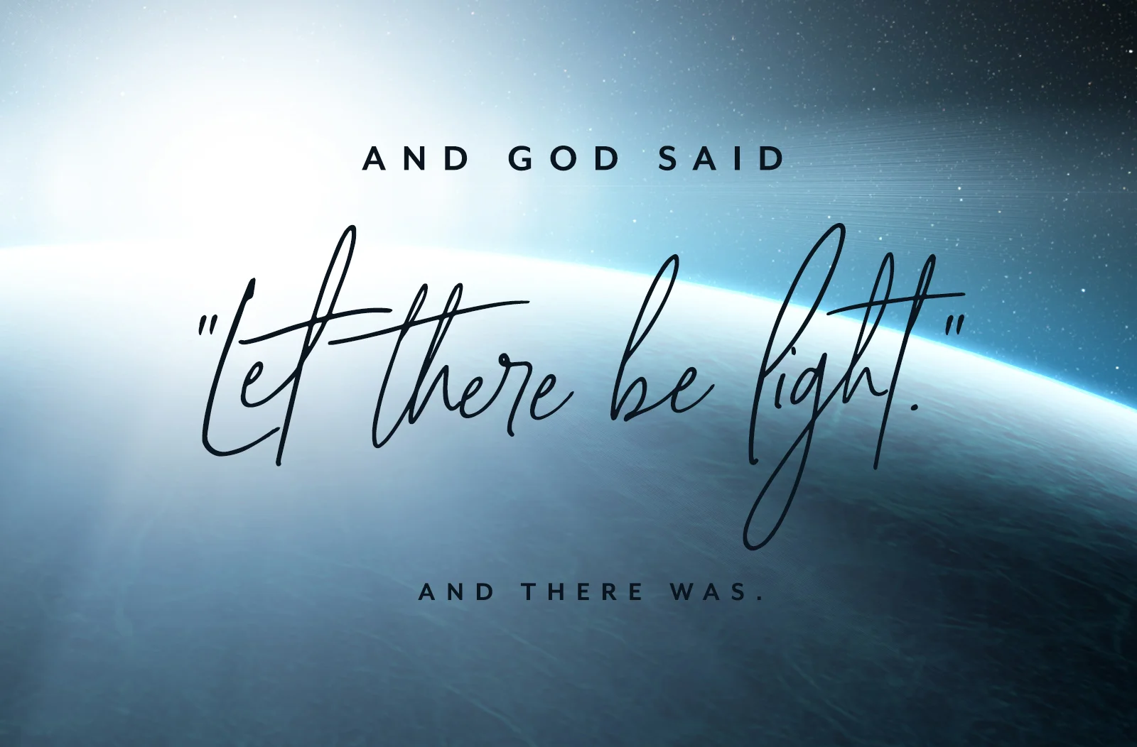 Let There Be Light