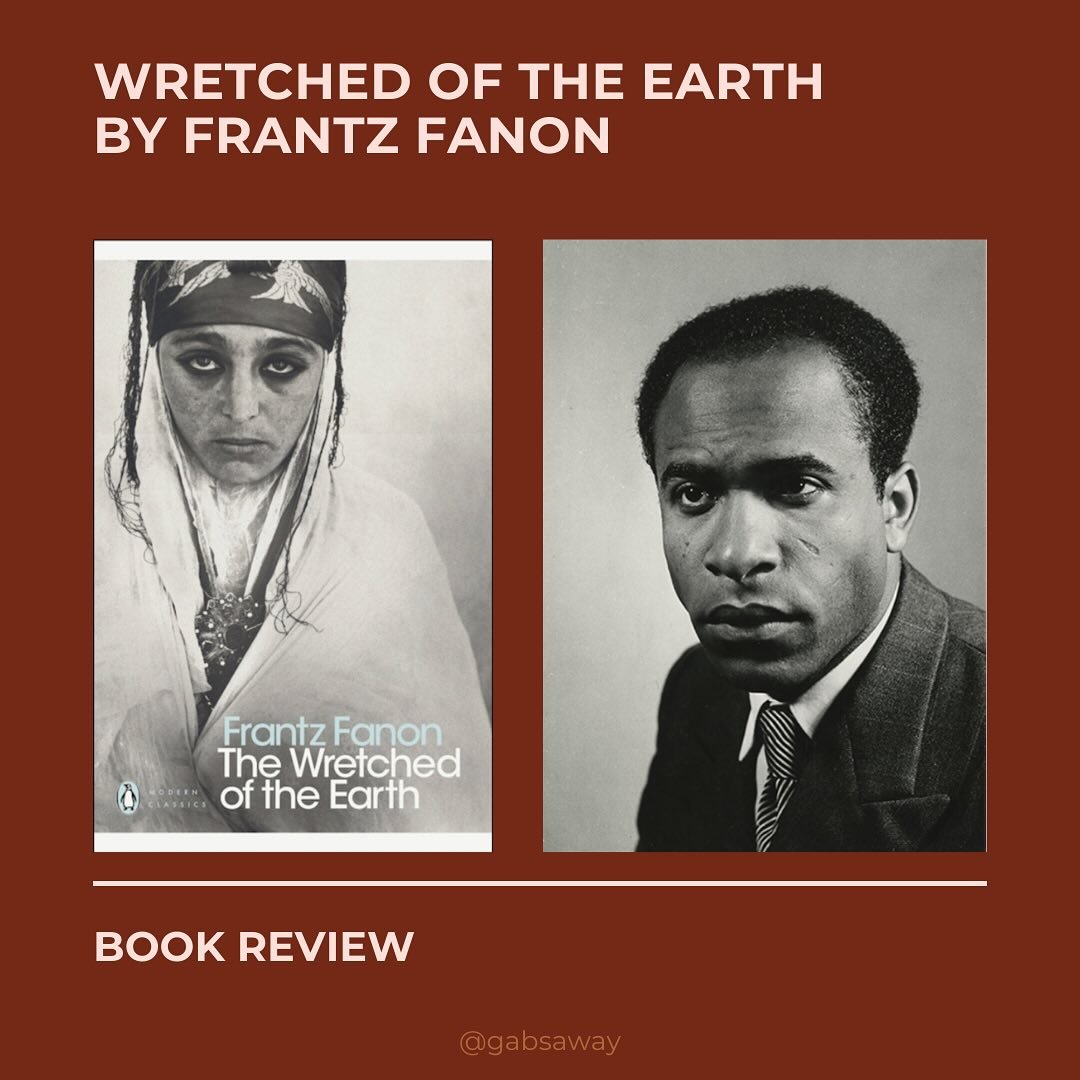 📚✨ Book Review: The Wretched of the Earth by Frantz Fanon ✊🏾

Fanon&rsquo;s revolutionary text is a must-read for anyone committed to anti-colonialism and liberation struggles. Written during the Algerian fight for independence, this book digs deep
