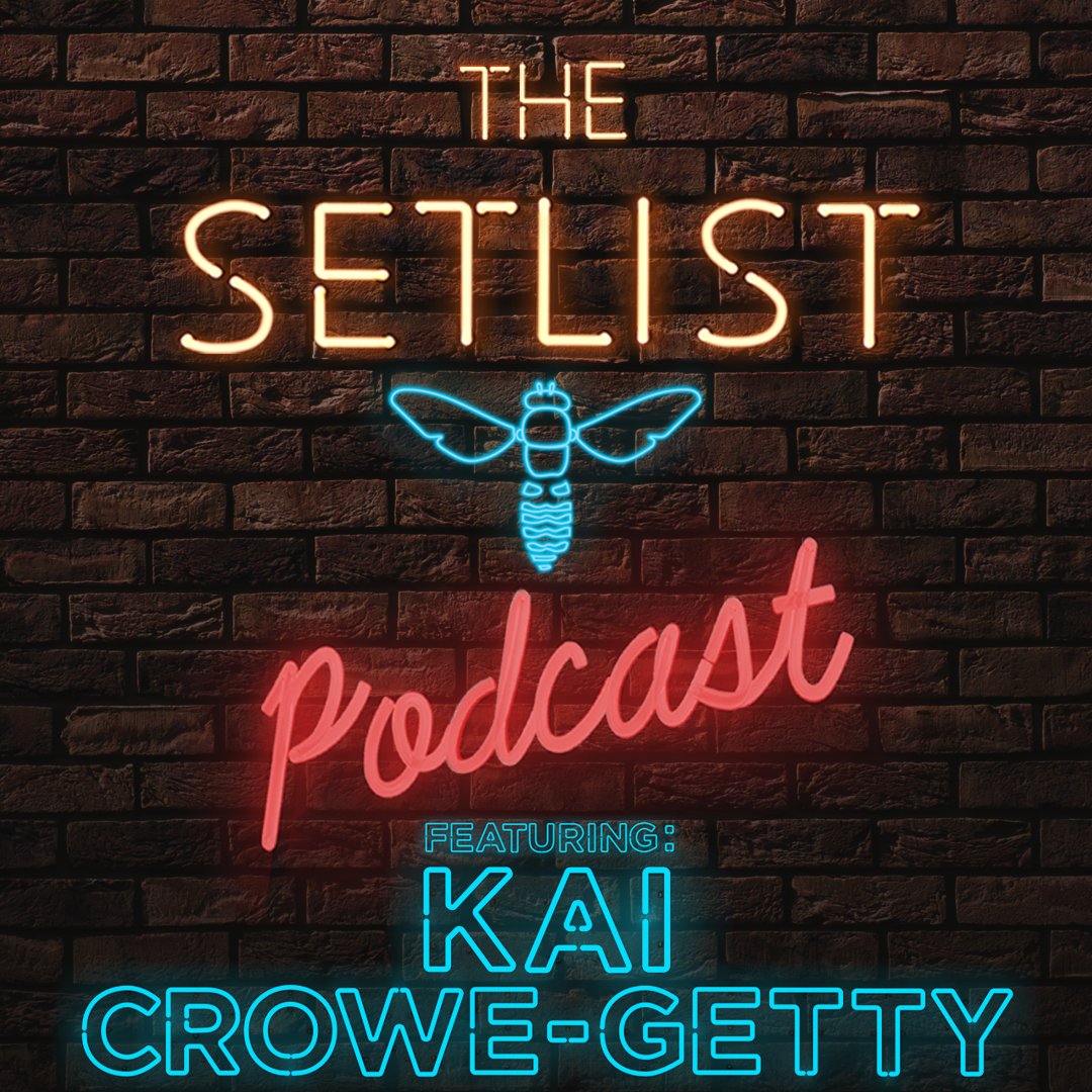 S3 E05 The Setlist Podcast Featuring Kai Crowe-Getty of Lord Nelson