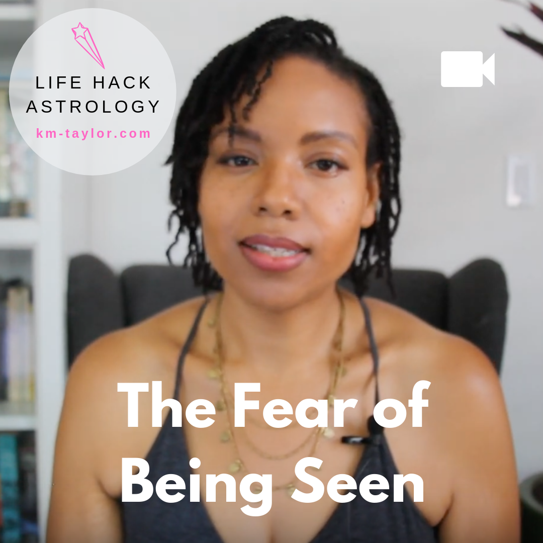 VIDEO: The Fear of Being Seen in Astrology