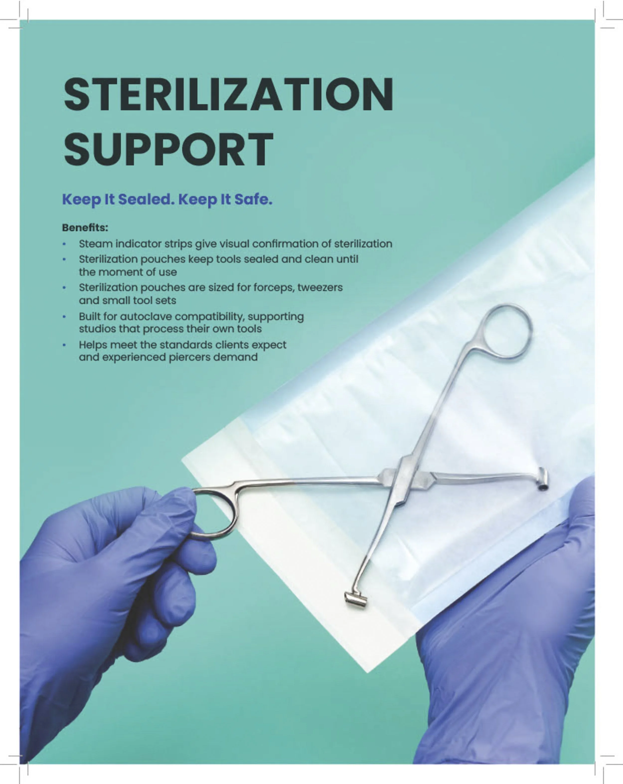 A hand in a blue glove holding sterilization tools and placing them into a sterilization pouch, with a teal background and text about sterilization support.