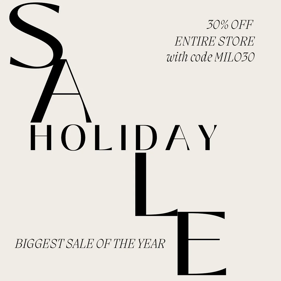 Our BIGGEST sale of the year is now LIVE 💥 Shop in store &amp; online for 30% off the entire store with code MILO30 | you won&rsquo;t want to miss this xoxo