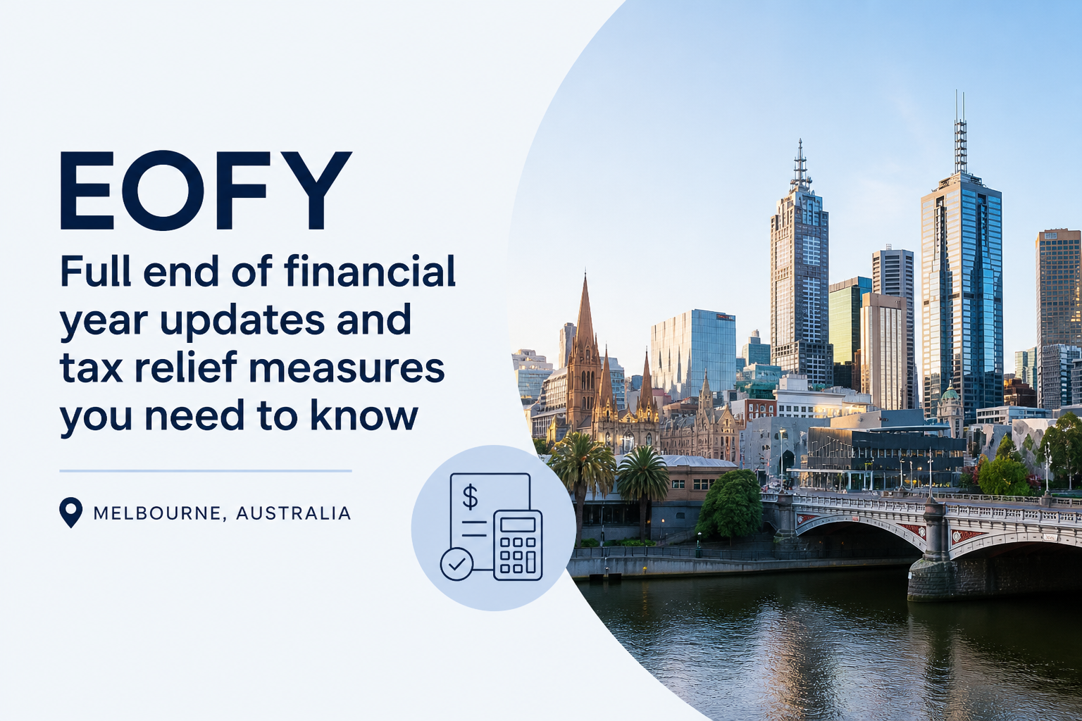 Tax Relief Measures You Need to Know &amp; 4 EOFY Updates