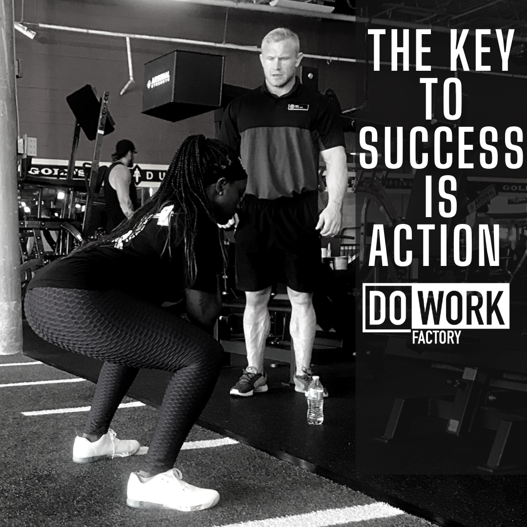 THE KEY TO SUCCESS IS ACTION .png