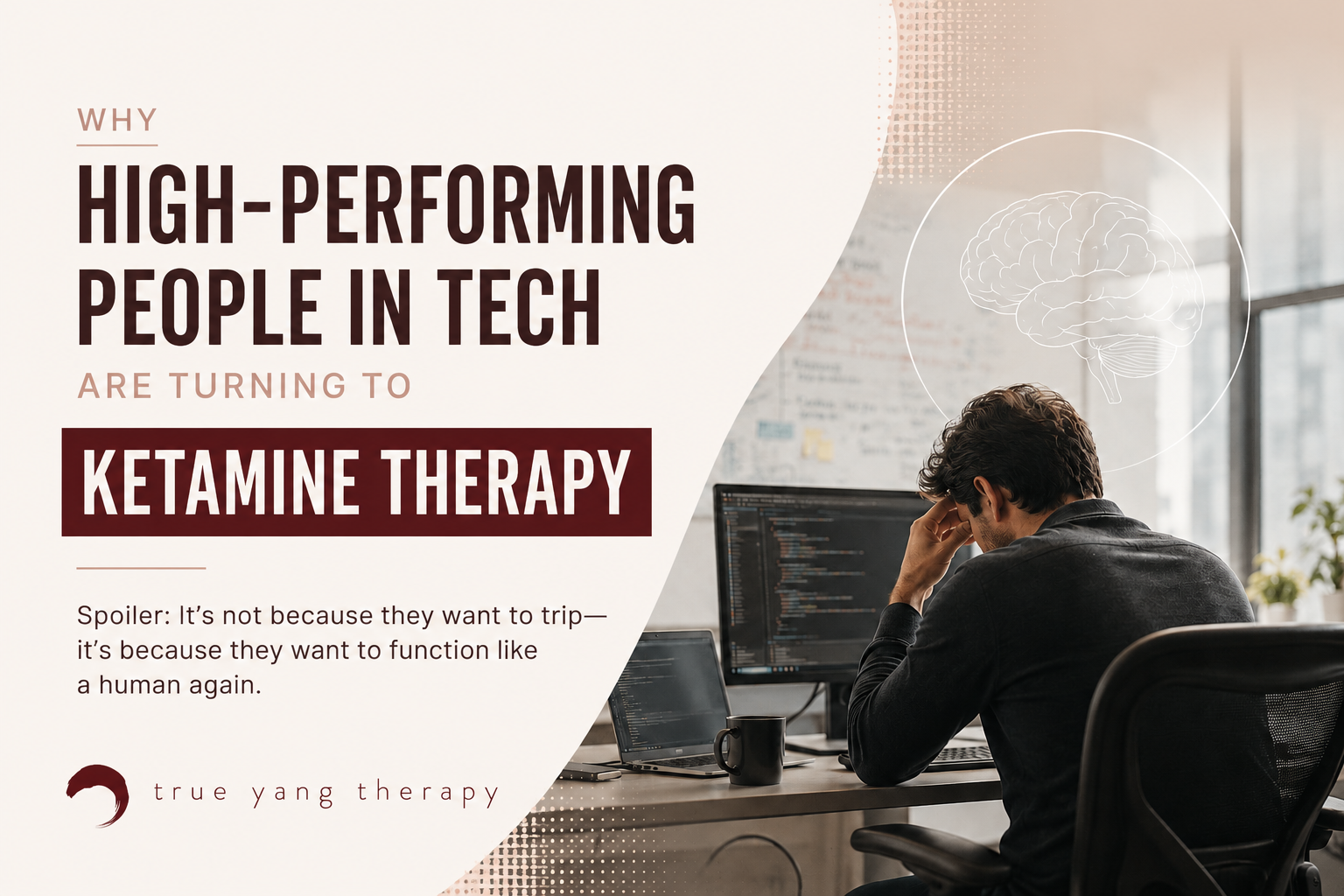 Why High-Performing People in Tech Are Turning to Ketamine Therapy 