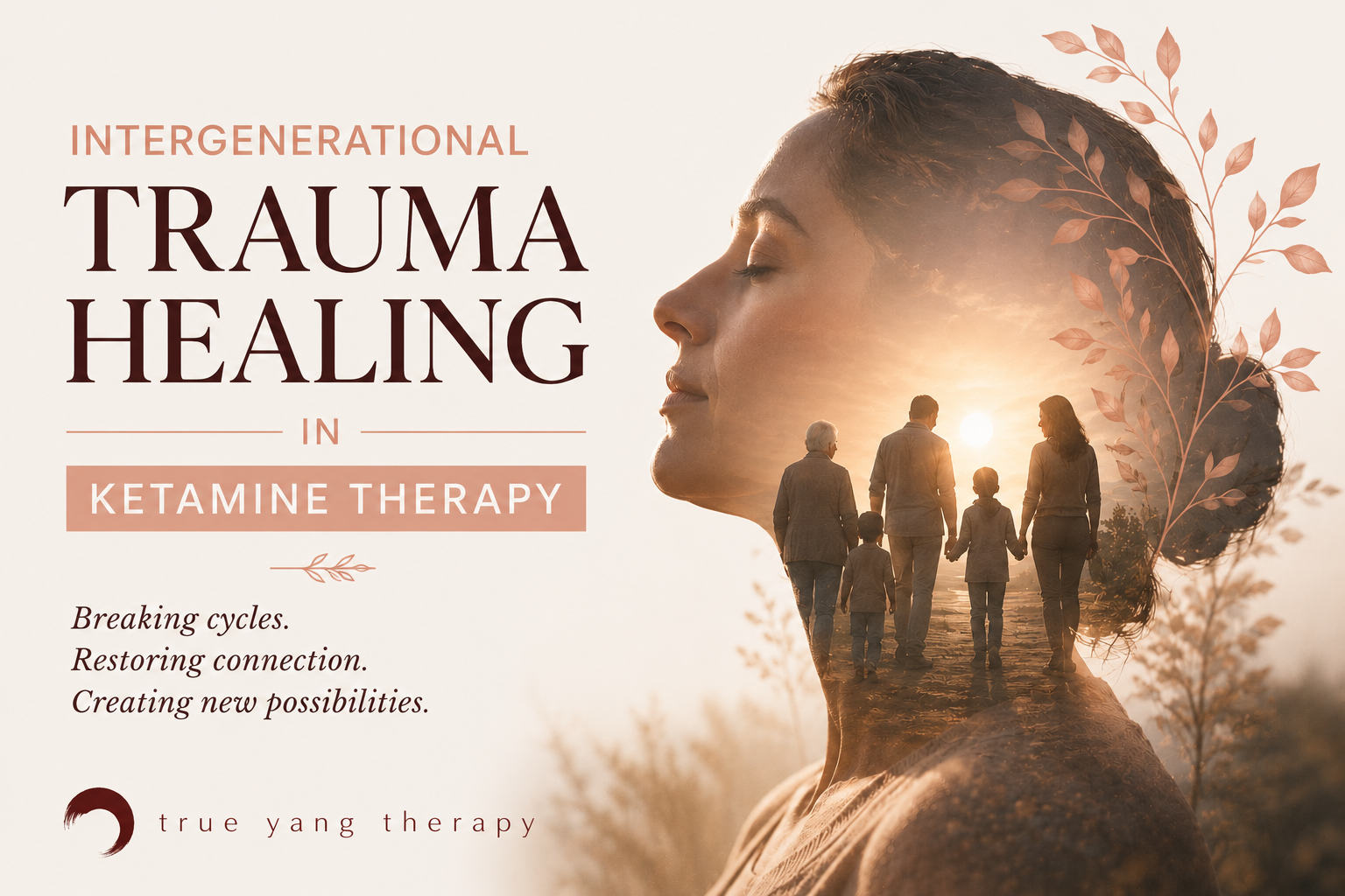 Inter-generational Trauma Healing in Ketamine Therapy