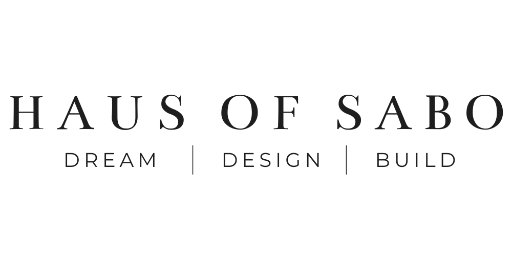 Haus of Sabo | Design + Remodeling
