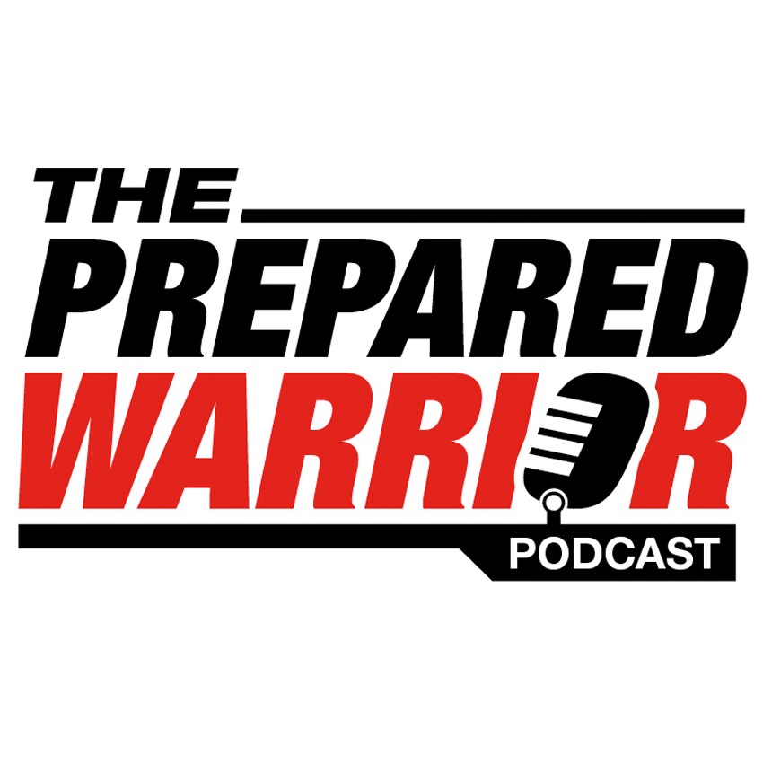 The Prepared Warrior Podcast