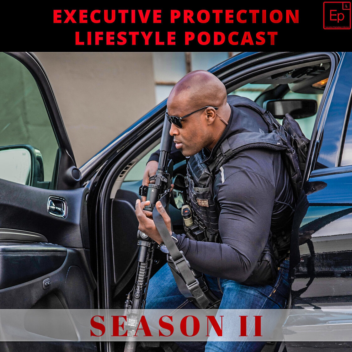 Executive Protection Lifestyle Podcast