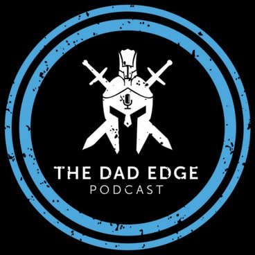 The Dad Edge Podcast