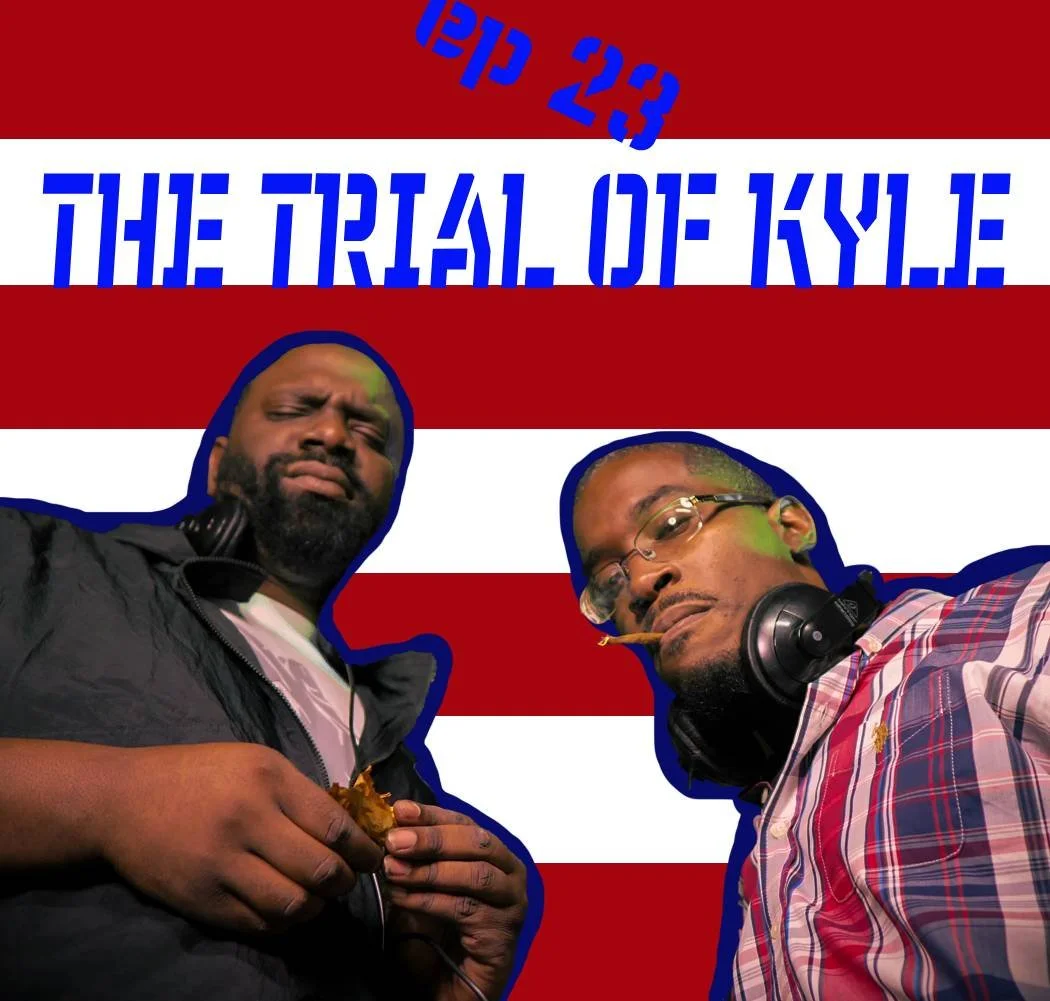 EP 23 THE TRIAL OF KYLE