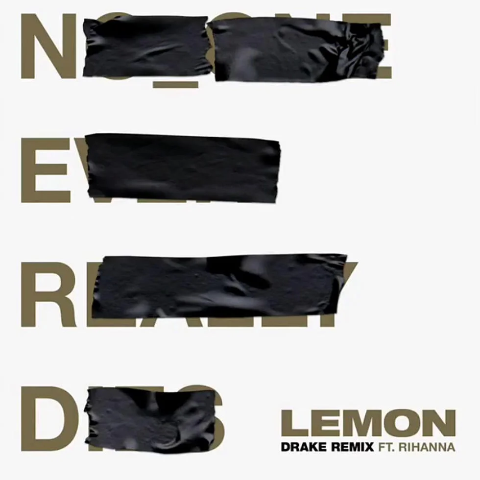 Drake and Rihanna: They release a new featuring with the remix of "Lemon" by N.E.R.D!