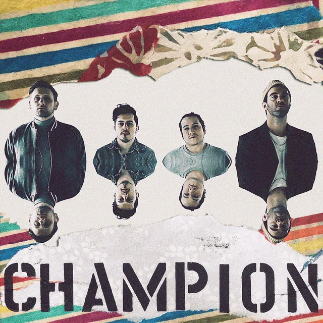 The single "Champion" unveiled by U.S. Band American Author is a true Masterpiece.