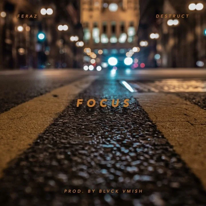 "Focus" and Listen to Feraz and Destruct's Newest Pop-Trap Tune!