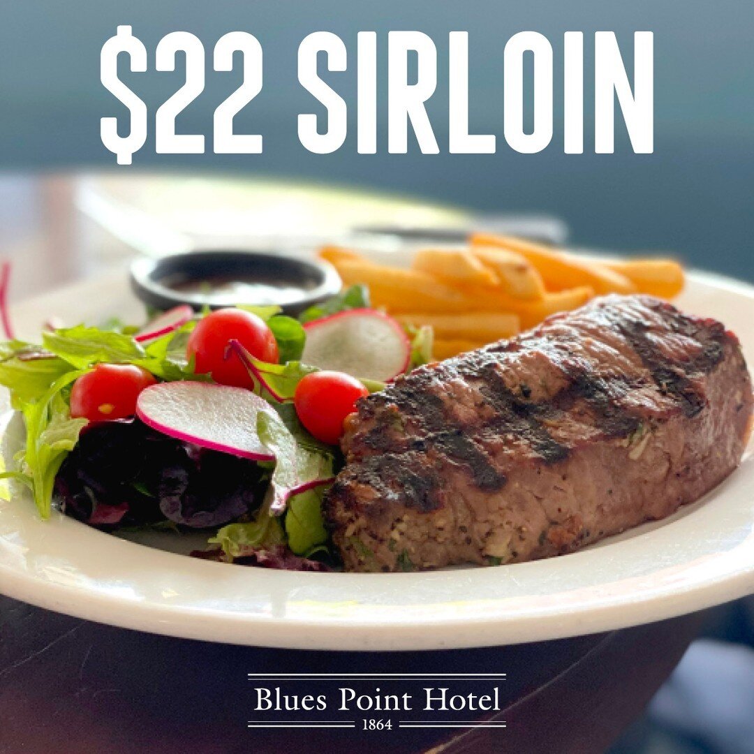$22 Sirloin Steak every Monday at The Blues Point 🥩👍️ Delicious Sirloin cooked just the way you like it, served with Chips, Salad and your choice of Sauce. Bargain! 😋😋😋⁠
#loveyourlocal #steaknight