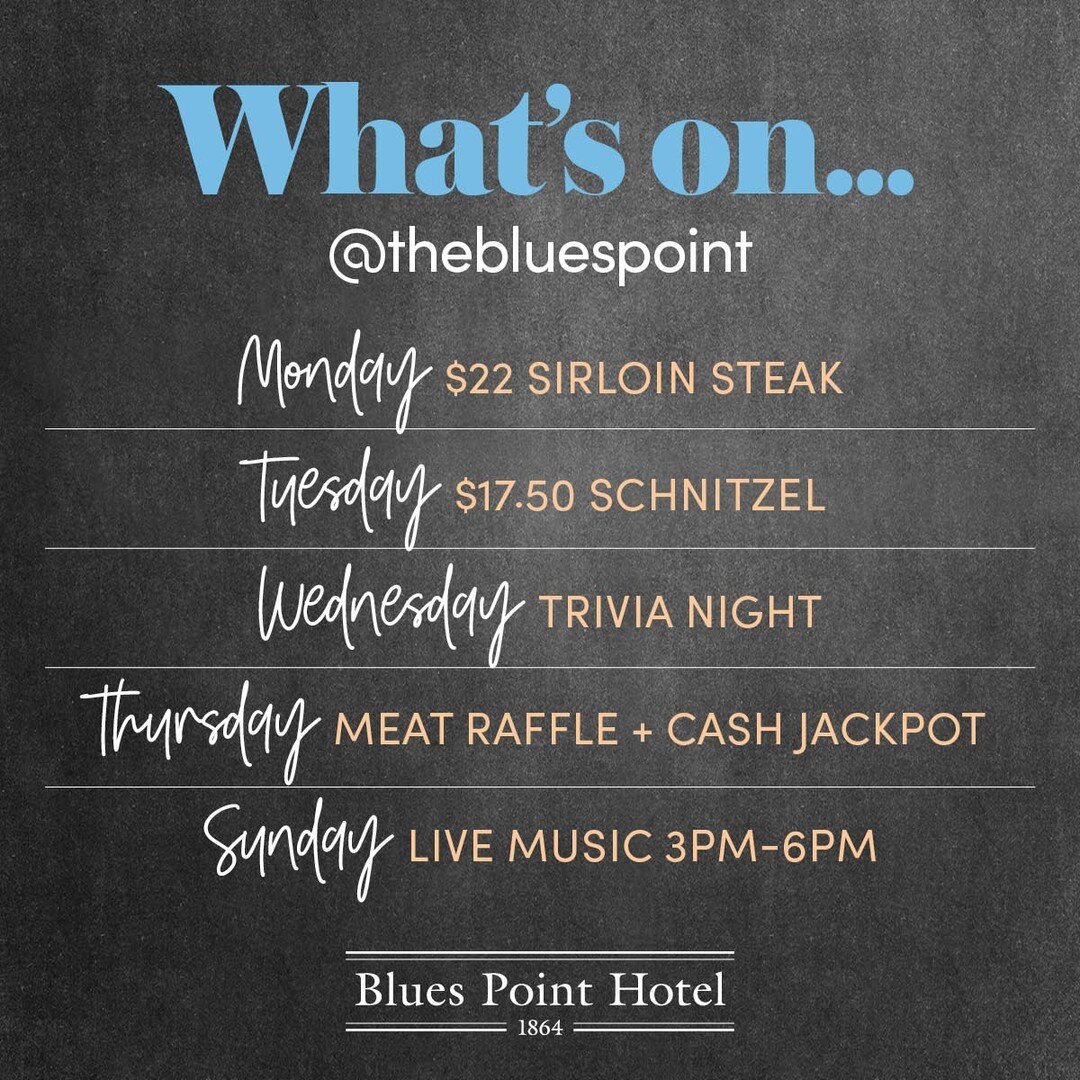 What's on this week at The Blues Point? 🤔⁠
🥩Monday - $22 Sirloin Steak⁠
🐓 Tuesday - $17.50 Chicken Schnitty⁠
🤓 Wednesday - Trivia Night⁠. Bookings essential!⁠
💰 Thursday - Blues Point Yacht Club Meat Raffle and Cash Jackpot⁠!⁠
🎵 Sunday - Live m
