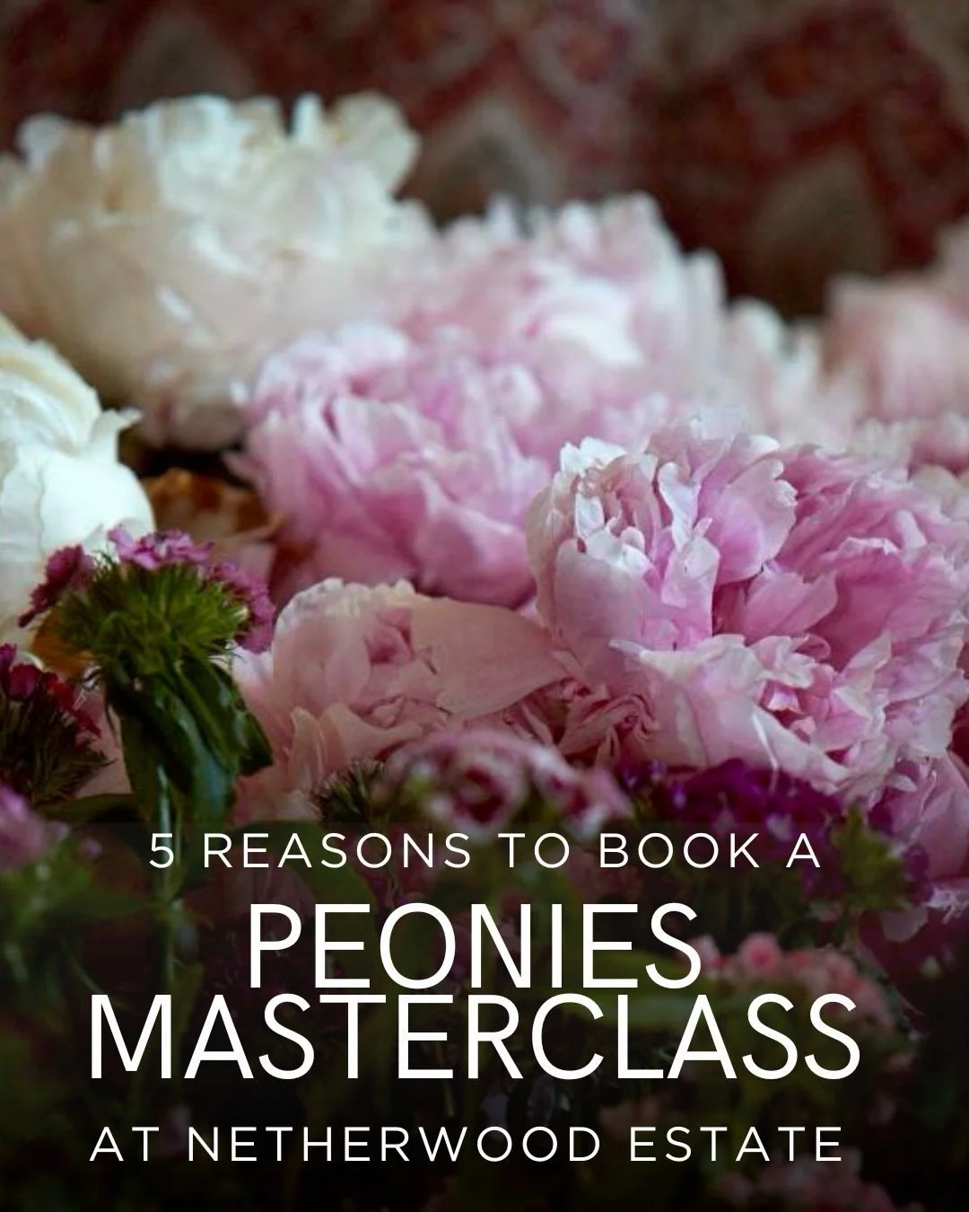 Join us on 29th May for a masterclass in Peonies with the wonderful Shane Connolly.
These days at Netherwood are such fun. They are memorable, informative and set in our beautiful gardens. The groups are small and it&rsquo;s a really inclusive, frien
