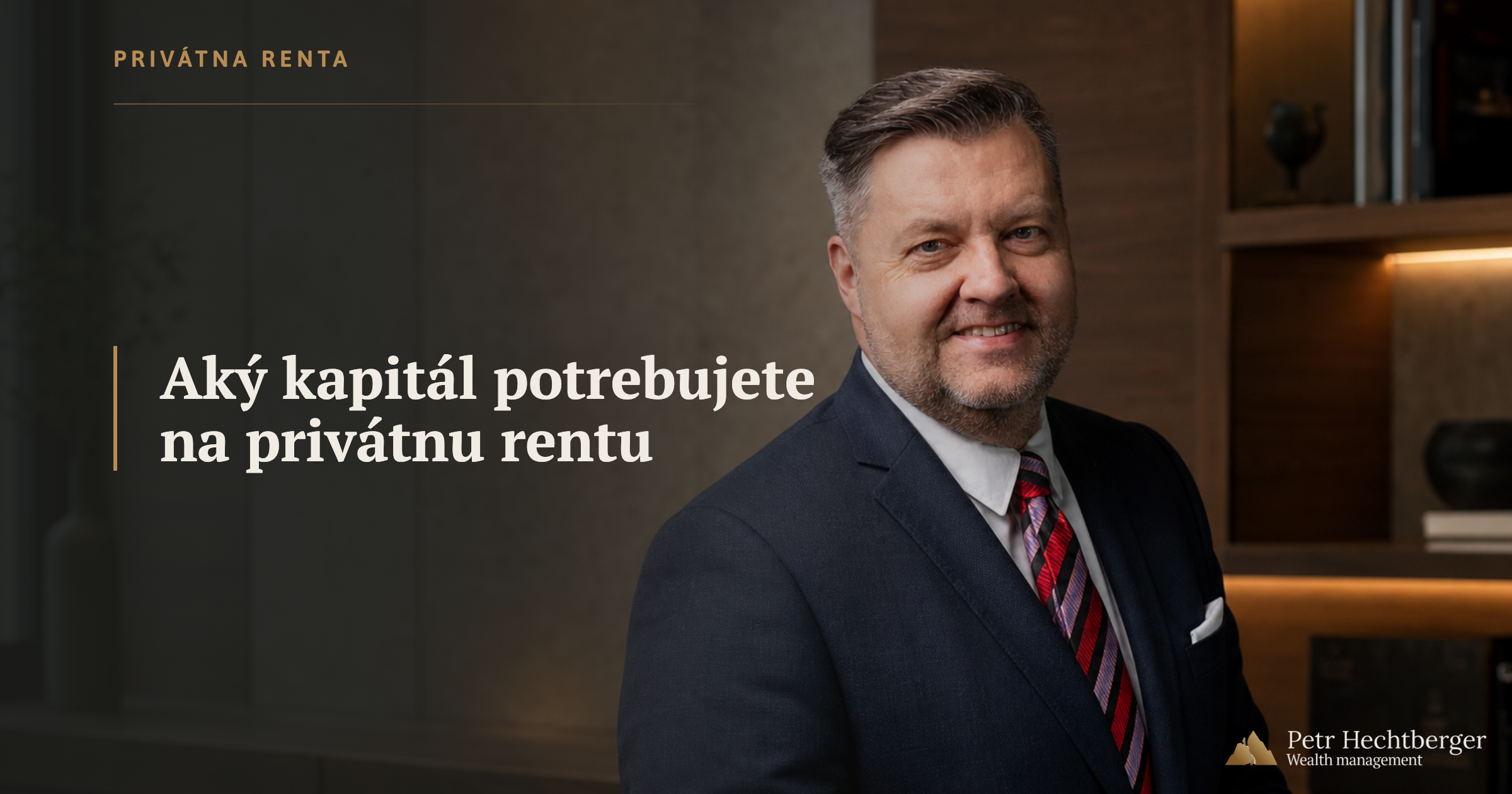 Aký kapitál potrebujete na&nbsp;privátnu rentu